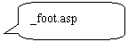 圆角矩形标注: _foot.asp

